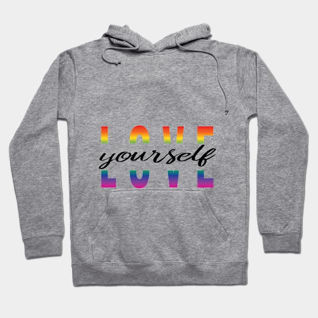 Love Yourself Rainbow Hoodie by jenni_knightess